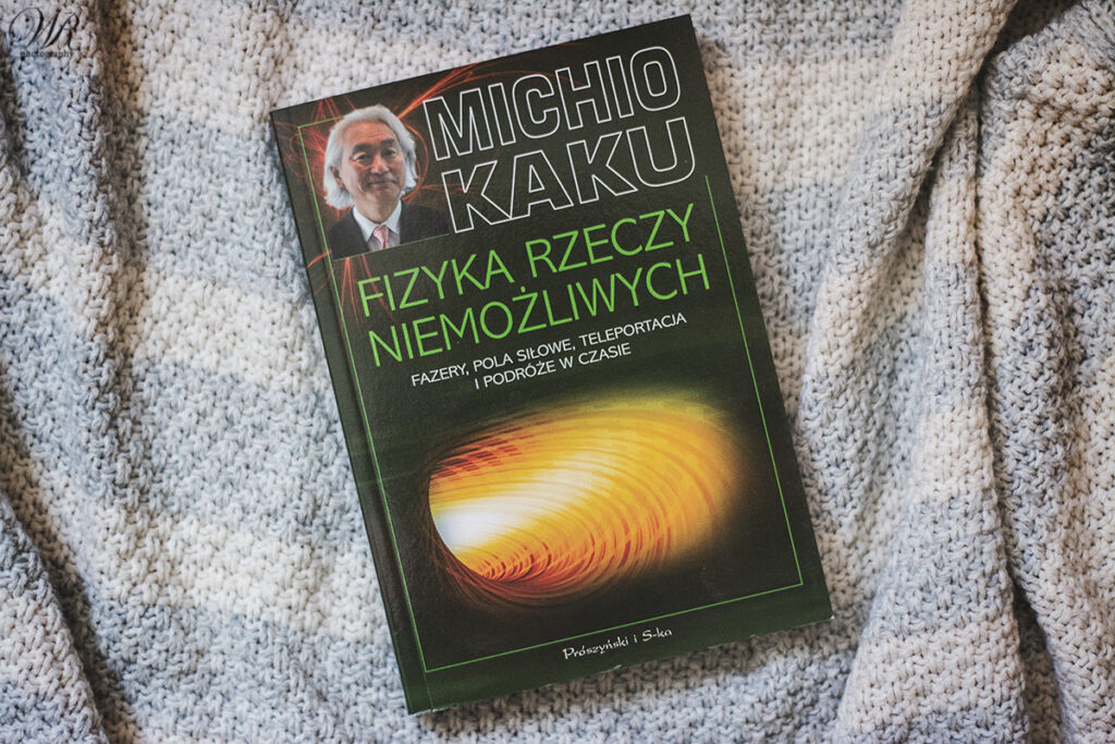 Fizyka rzeczy niemożliwych