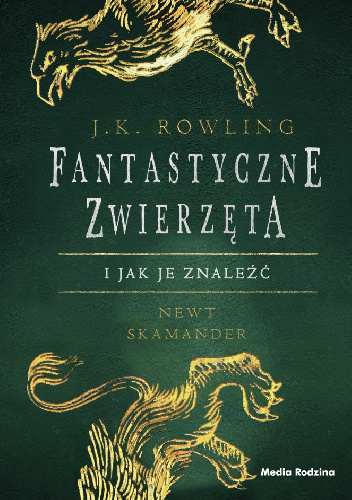 Fantastyczne zwierzęta i jak je znaleźć