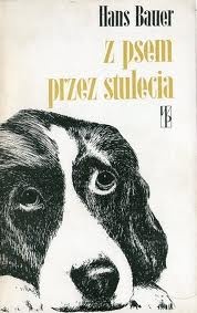 Z psem przez stulecia