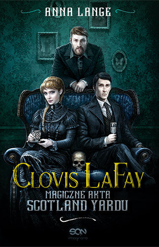Clovis LaFay. Magiczne akta Scotland Yardu recenzja polskiej książki urban fantasy wiktoriański Londyn