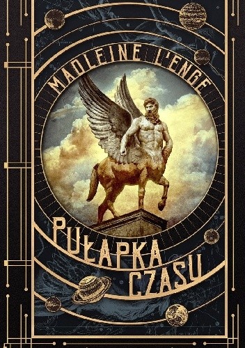Pułapka czasu Madeleine L'Engle - recenzja książki SF, literatura dziecięca, pięknie wydana