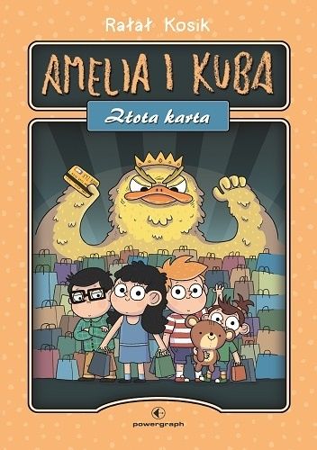 Złota Karta Amelia i Kuba recenzja książki dla dzieci Rafała Kosika