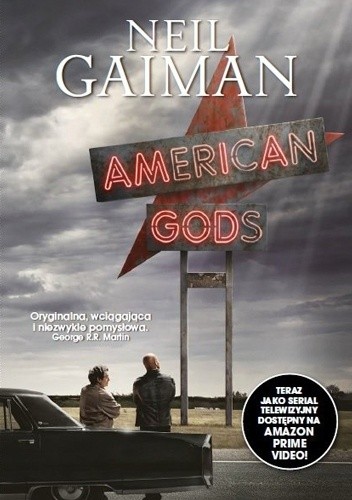 Amerykańscy bogowie recenzja książki Neila Gaimana urban fantasy