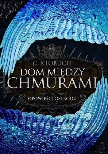Dom Między Chmurami - recenzja polskiego debiutu high fantasy