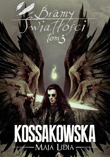 Bramy Światłości. Tom 3