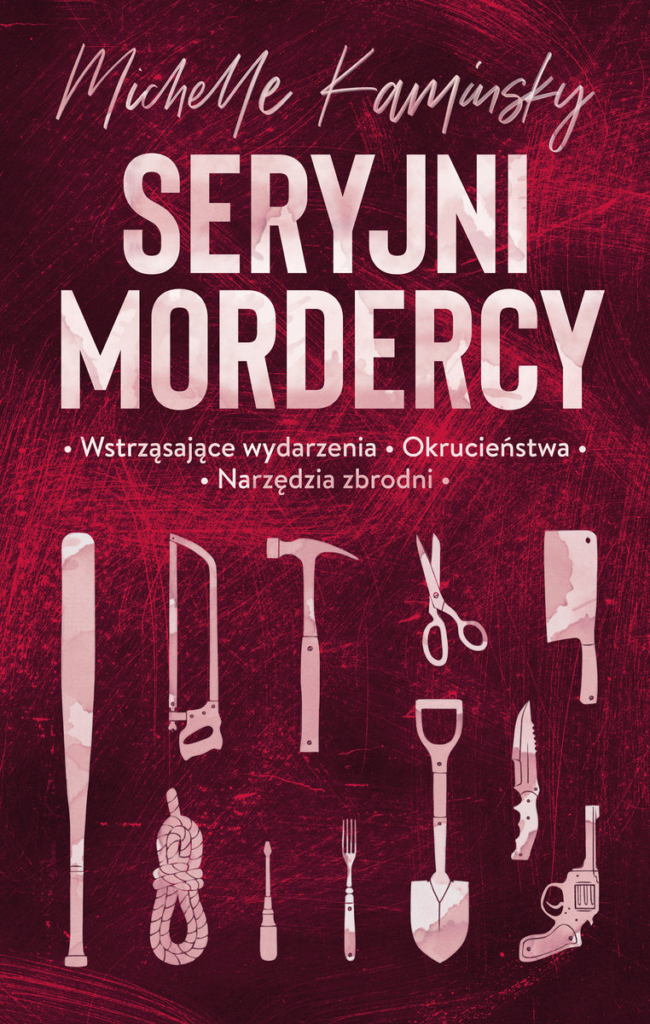 Seryjni mordercy książka true crime recenzja 