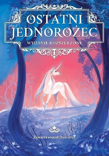 Ostatni jednorożec Petera S. Beagle - niebiesko-różowa okładka pokazuje lat i białego jednorożca w centralnym miejscu