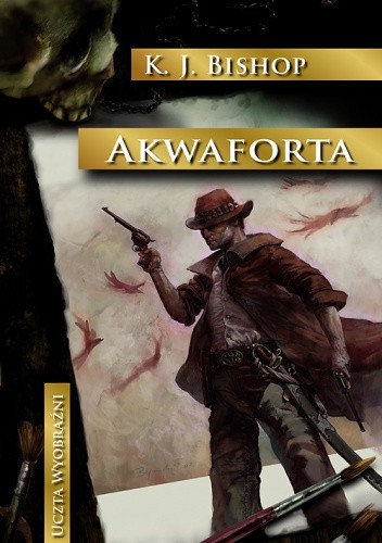 Akwaforta K J Bishop - brązowo-żółta okładka; rewolweriowiec w centralnej części