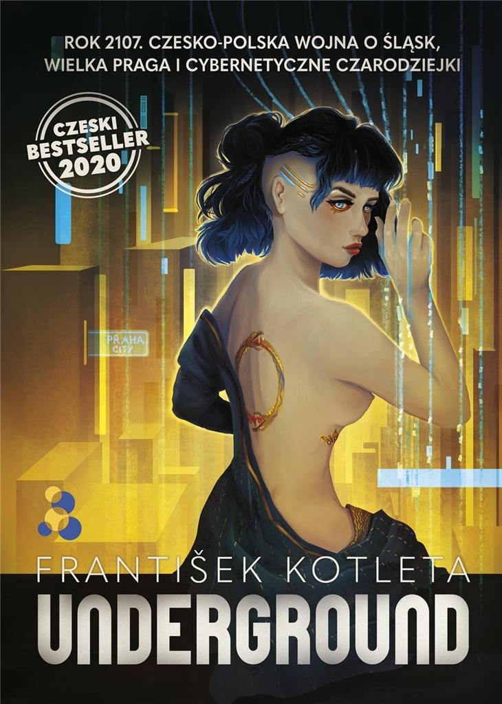 Underground czeska powieść cyberpunkowa - okładka przedstawia półnagą kobietę z wygoloną częścią głowy, kolory żółto-niebieskie