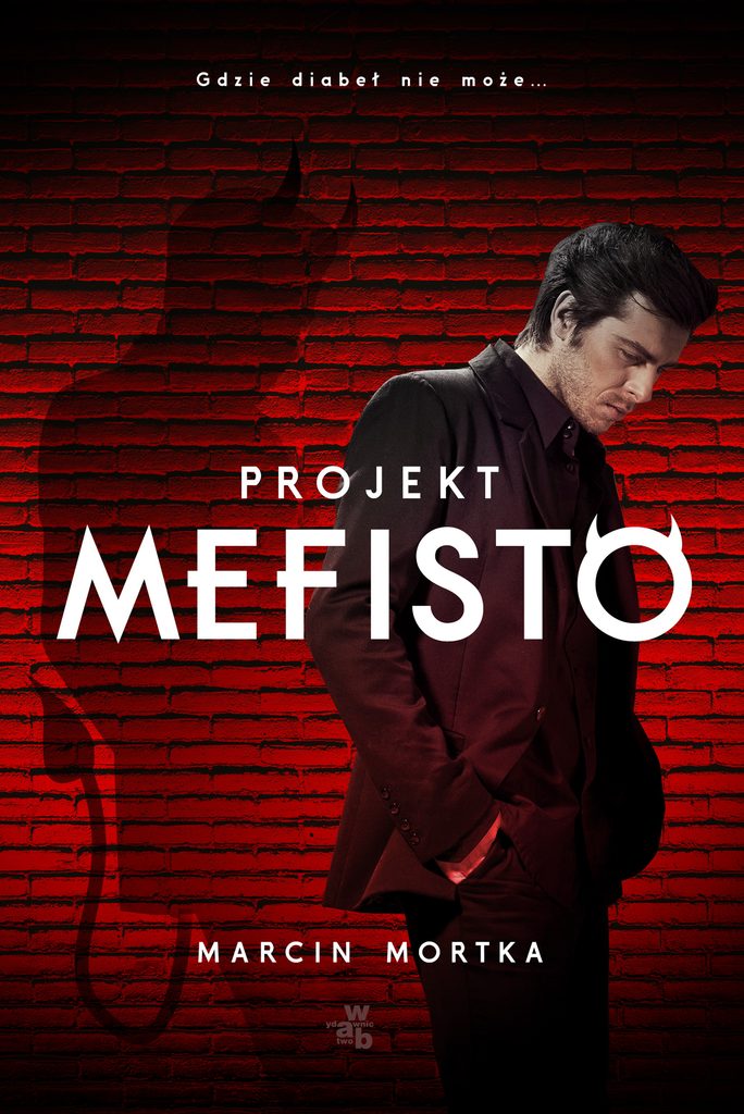Projekt Mefisto - okładka przedstawia mężczyznę w garniturze, jego cień to diabeł