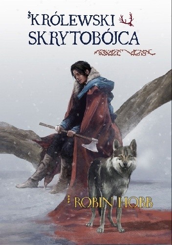 Królewski skrytobójca Robin Hobb - okładka przedstawia młodego człowieka z toporem oraz wilka