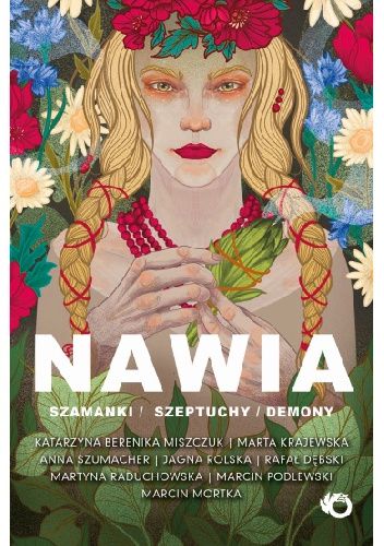 Nawia zbiór opowiadań - okładka przedstawia blondynkę z wieńcem, w tle kwiaty