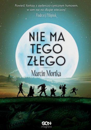 Nie ma tego złego - okładka przedstawiająca cienie bohaterów drużyny, którzy wędrują