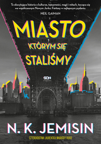 Miasto, którym się staliśmy okładka